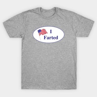 I Farted T-Shirt